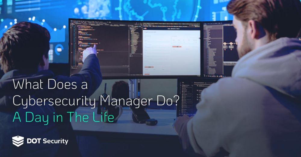 What Does A Cybersecurity Manager Do A Day In The Life What Does A Cybersecurity Manager Do A Day In The Life