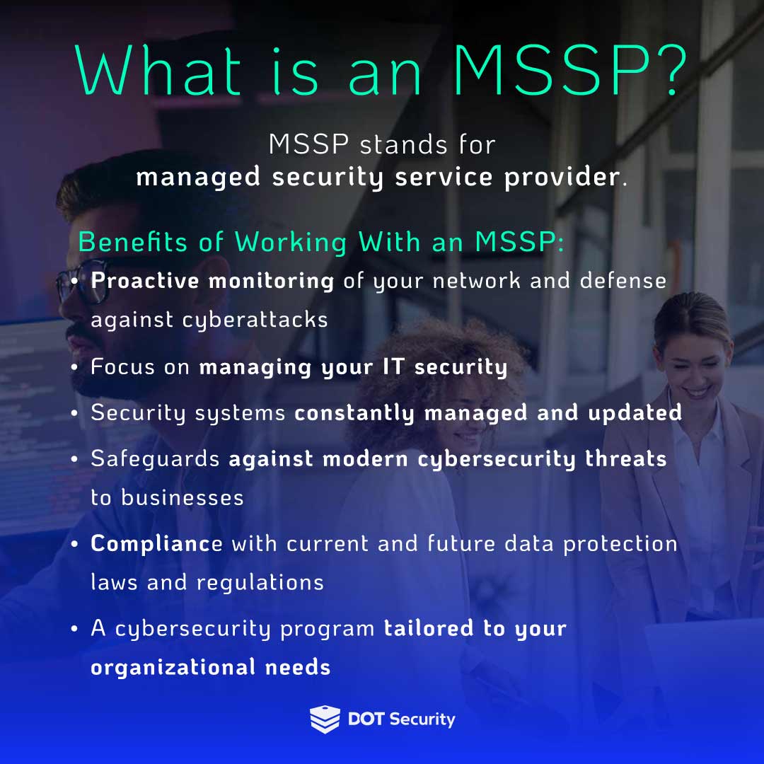 What is an MSSP | Benefits of working with an MSSP | DOT Security