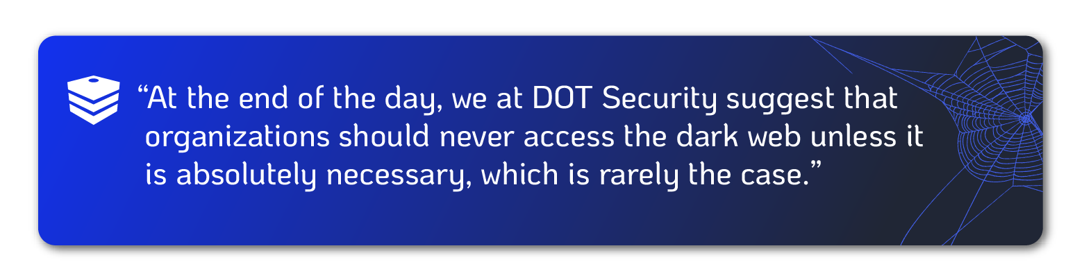 Quote on Staying off the Dark Web