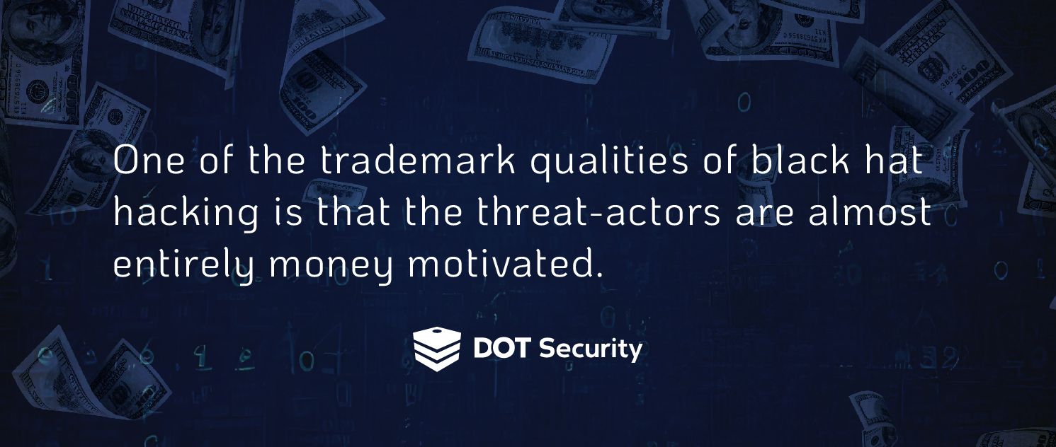 A quote about the trademarks of a black hat hacker