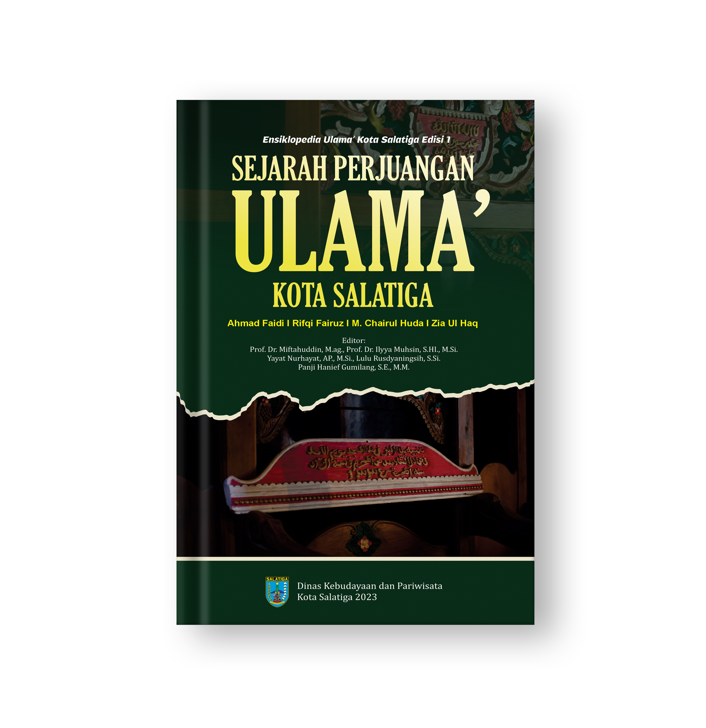 Sampul buku Ensiklopedia Ulama' Kota Salatiga Edisi 1: Sejarah Perjuangan Ulama' Kota Salatiga