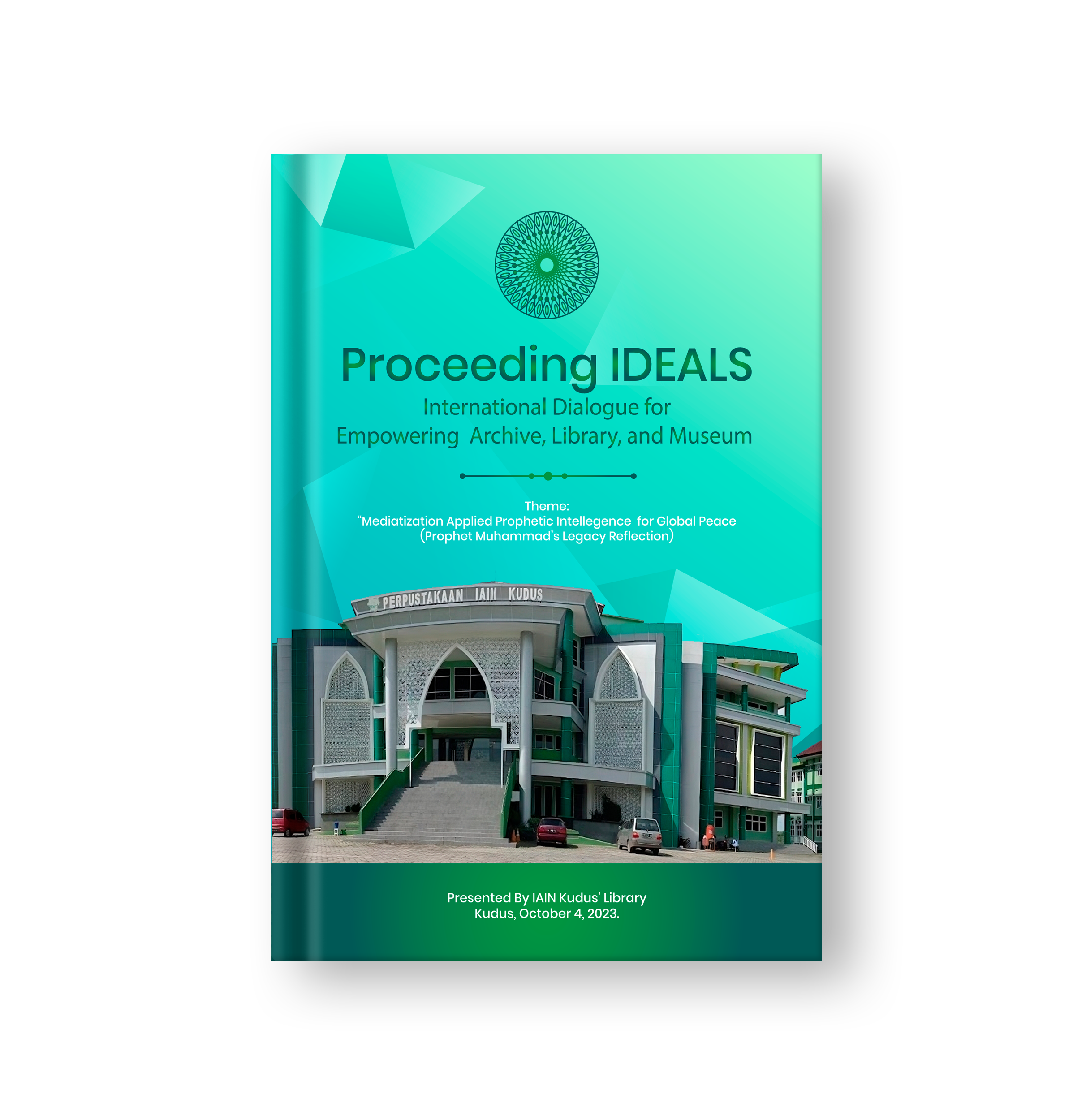 Sampul buku Proceeding ideals: International Dialogue for Empowering Archive, Library, and Museum.