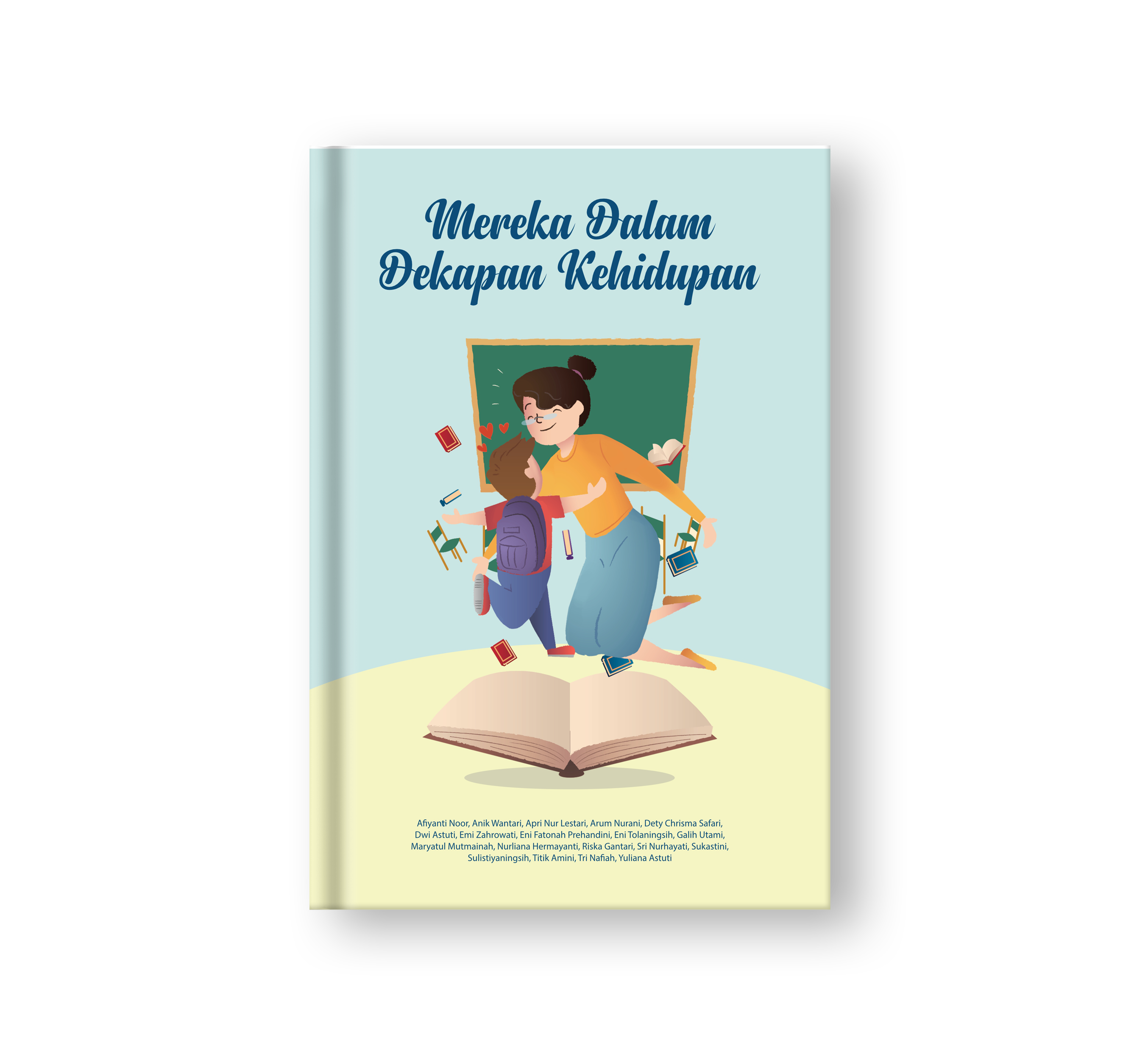 Sampul buku Mereka Dalam Dekapan Kehidupan
