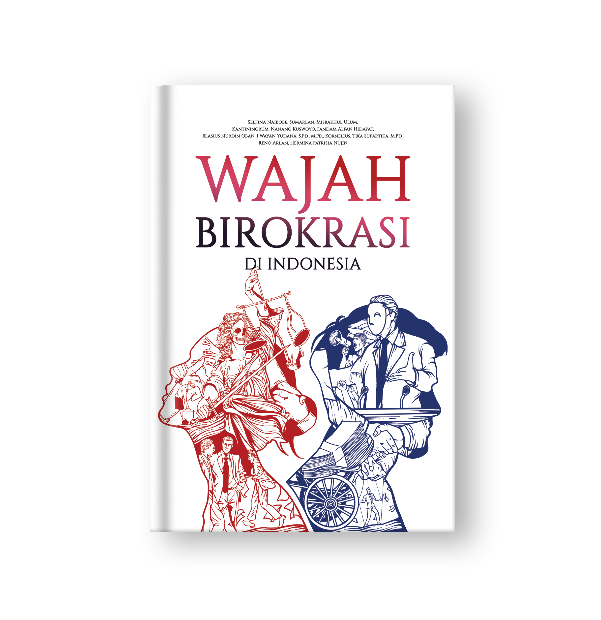Wajah Birokrasi di Indonesia