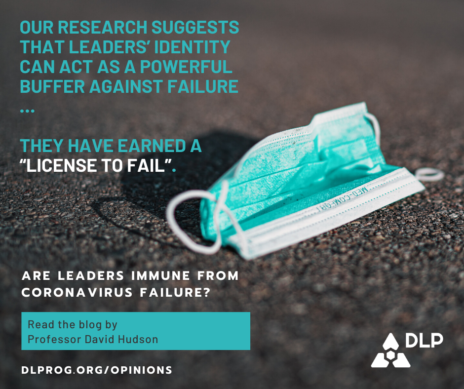 "Our research suggests that leaders' identity can act as a powerful buffer against failure. They have earned a "license to fail"."