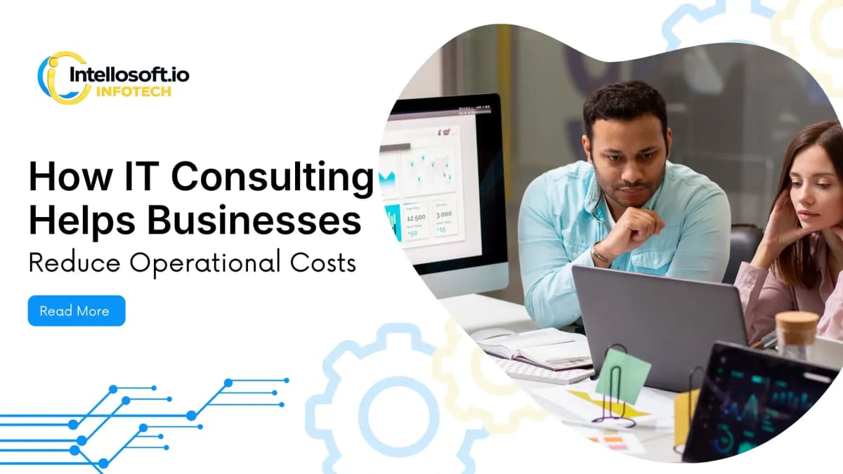 How IT Consulting Helps Reduce Operational Costs in 2026