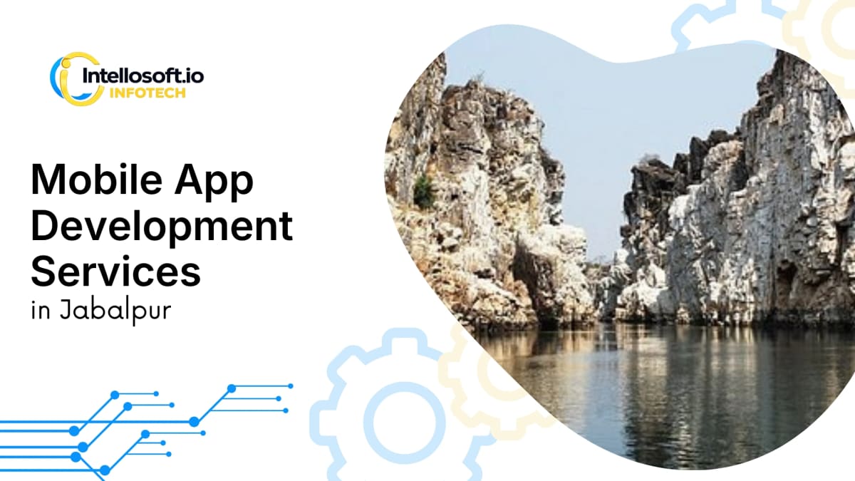 Mobile app development company in Jabalpur, Madhya Pradesh