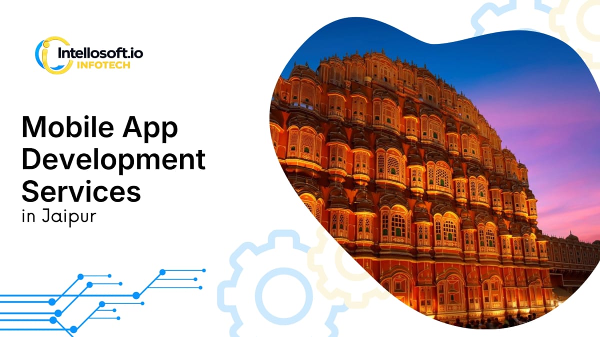 Mobile app development company in Jaipur, Rajasthan