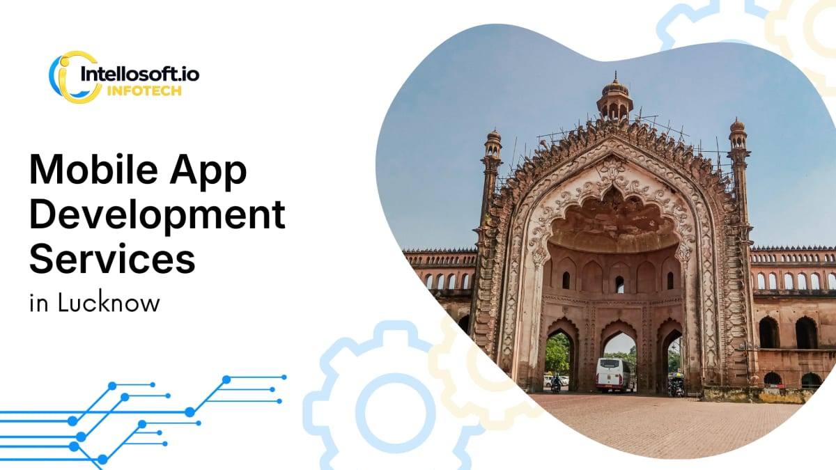 Mobile app development company in Lucknow, Uttar Pradesh