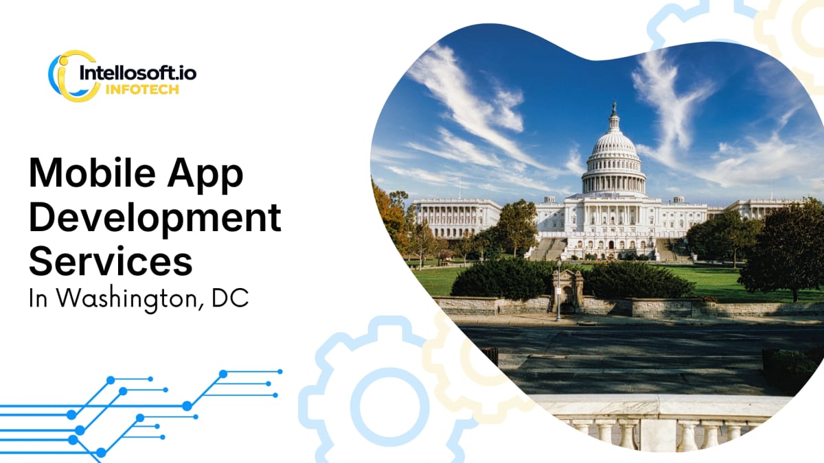 Mobile app development company in Washington DC, District of Columbia