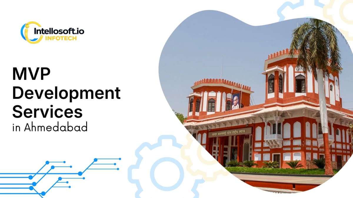 Ahmedabad — MVP development company