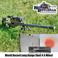 The 4.4-Mile Rifle Shot — Nomad Rifleman's Extreme Long Range World Record