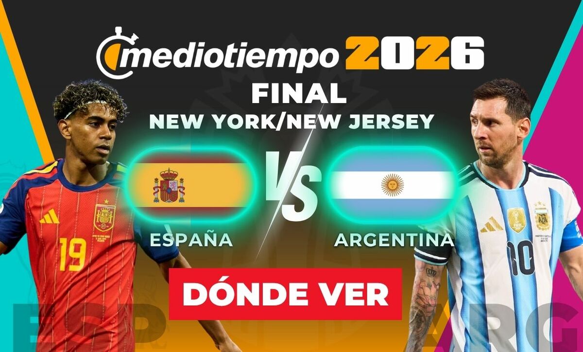 España y Argentina disputan la Final del Mundial 2026: horario, transmisión y previa del partido