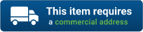 This item requires a commercial address