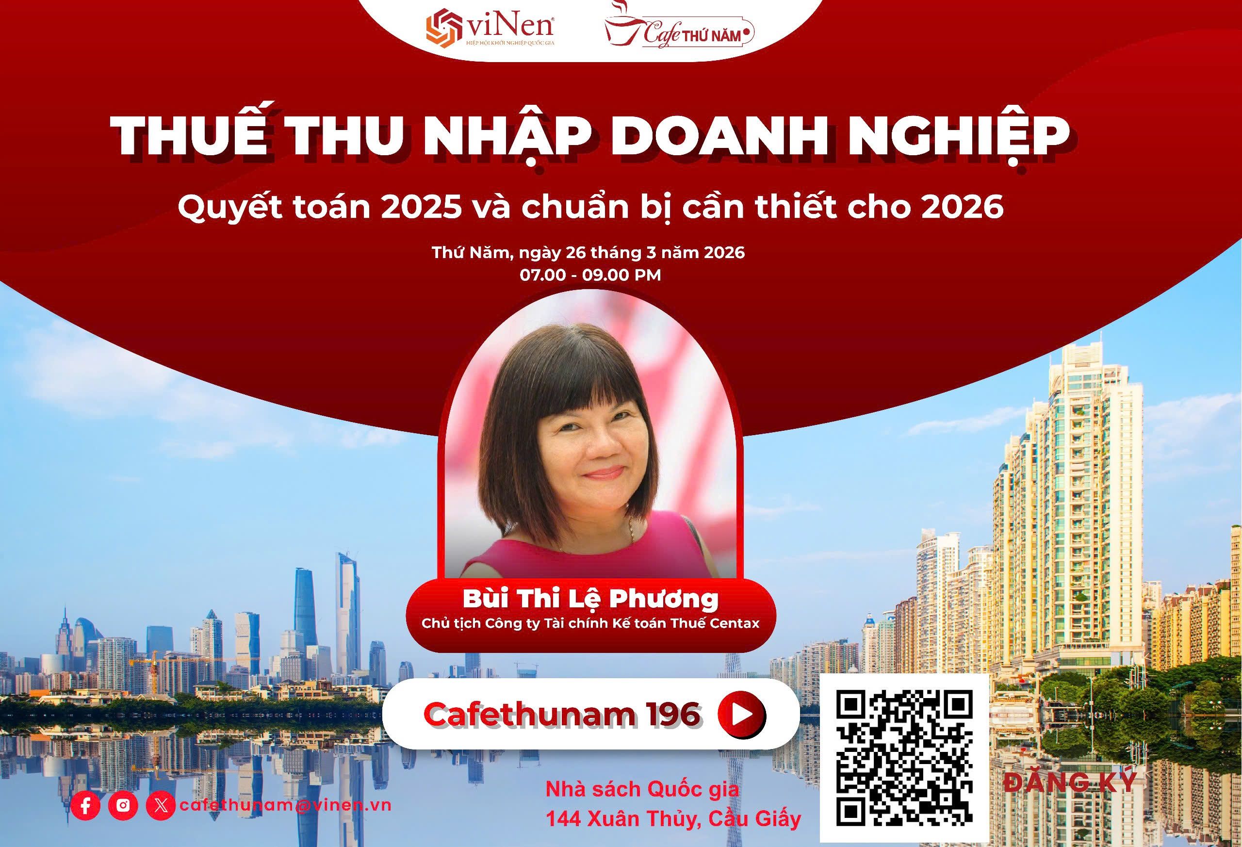 Cà Phê Thứ 5 Số 196 - Chủ Đề: Thuế thu nhập doanh nghiệp - Quyết toán 2025 & Chuẩn bị cho 2026
