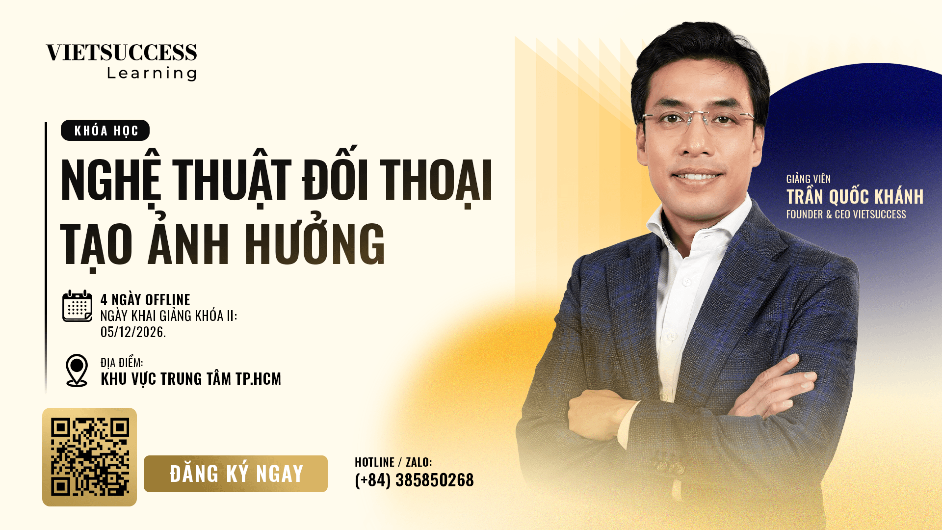 KHOÁ HỌC: NGHỆ THUẬT ĐỐI THOẠI TẠO ẢNH HƯỞNG - KHOÁ II