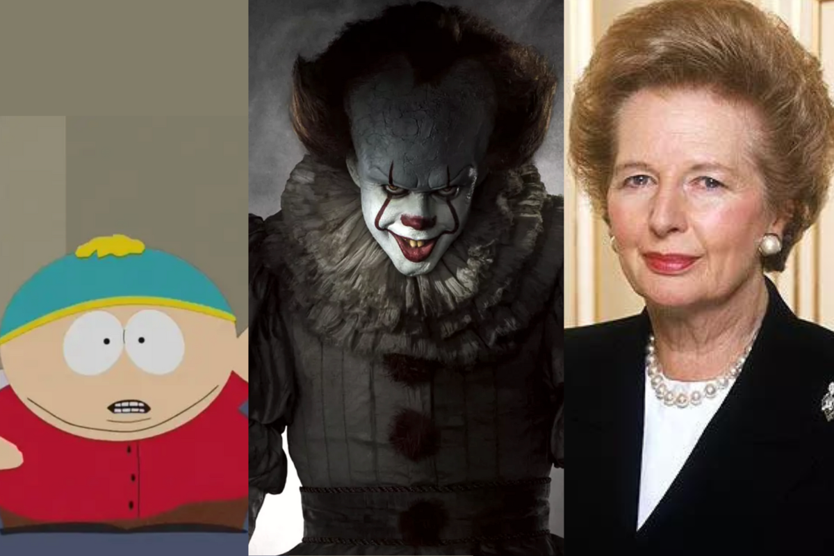 Eric Cartman, Pennywise from IT, and Margaret Thatcher