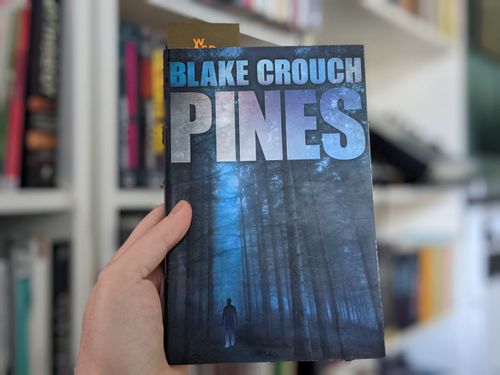 Pines - Blake Crouch