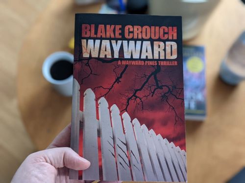 Wayward - Blake Crouch