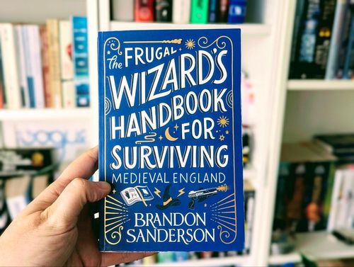 The Frugal Wizard's Handbook for Surviving Medieval England - Brandon Sanderson