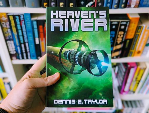 Heaven's River - Dennis E. Taylor