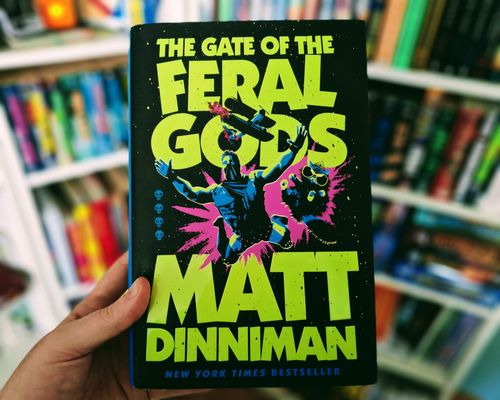 The Gate of the Feral Gods - Matt Dinniman
