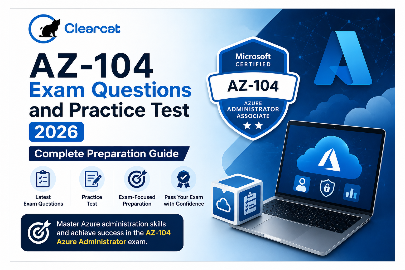AZ-104 Exam Questions and Practice Test 2026: Complete Preparation Guide