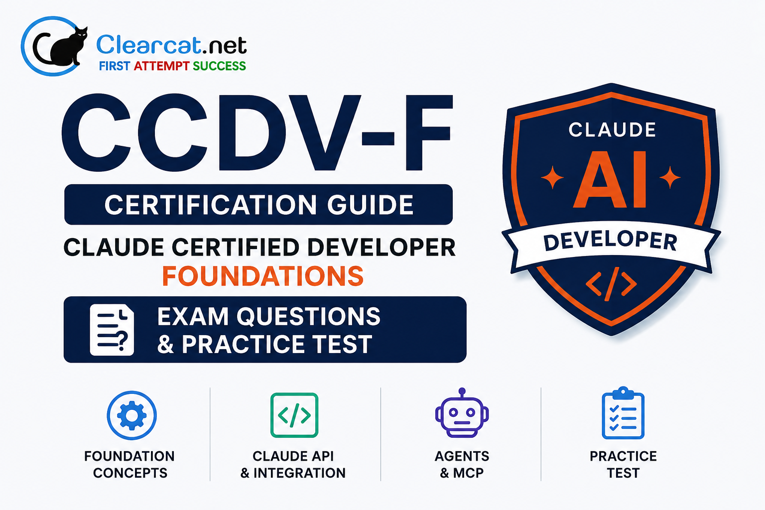 CCDV-F Certification Guide: Claude Certified Developer Foundations Exam Questions & Practice Test