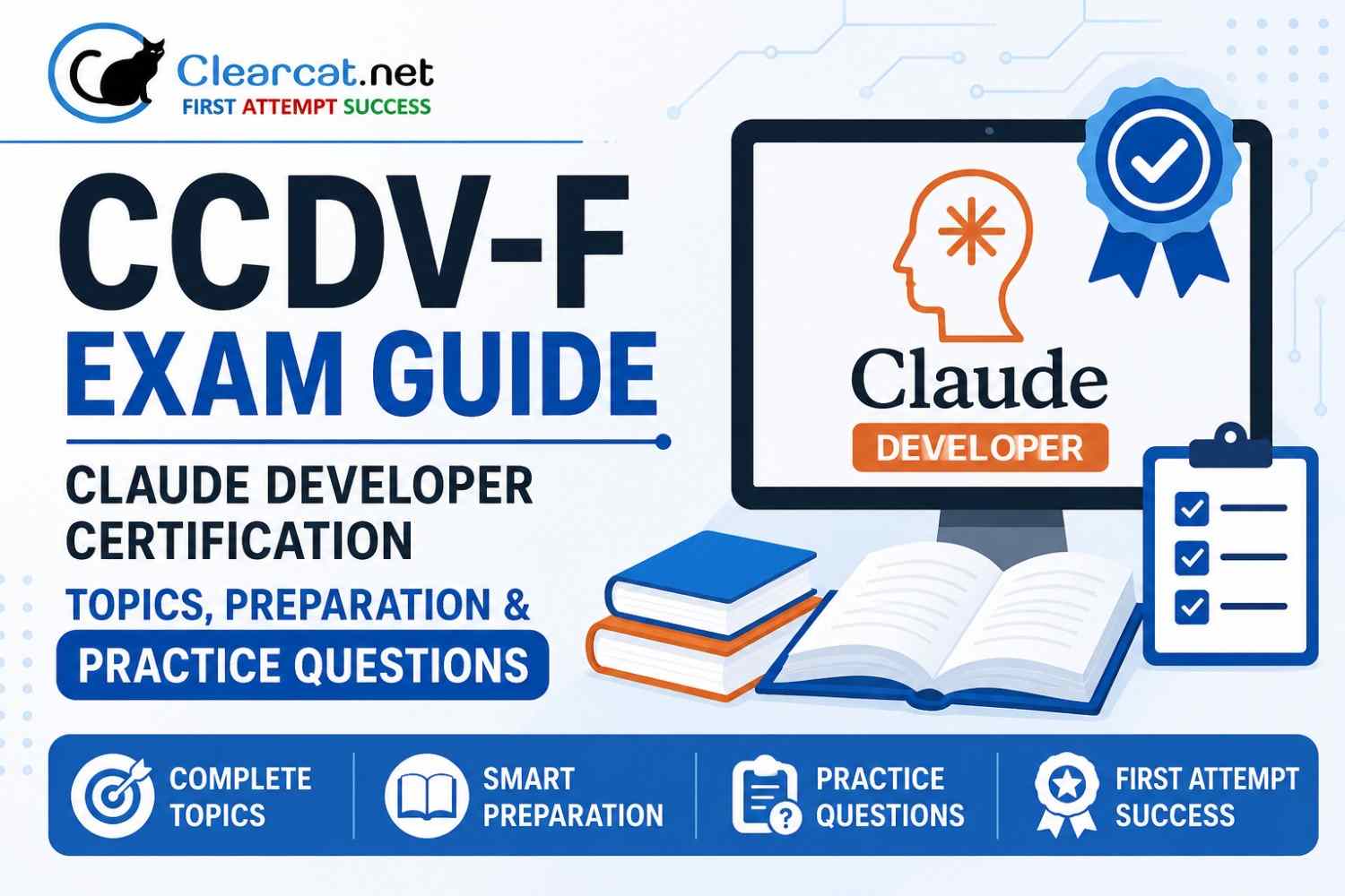 CCDV-F Exam Guide: Claude Developer Certification Topics, Preparation & Practice Questions