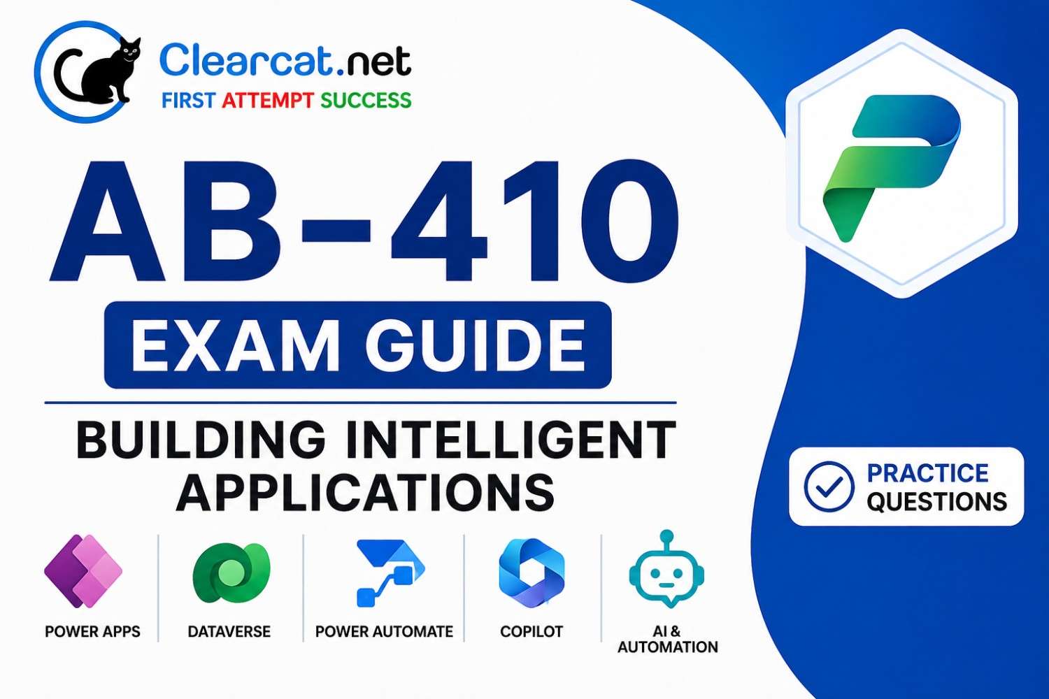 AB-410 Exam Guide: Building Intelligent Applications – Preparation, Topics & Practice Questions