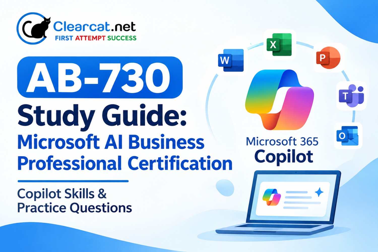 AB-730 Study Guide: Microsoft AI Business Professional Certification, Copilot Skills & Practice Questions