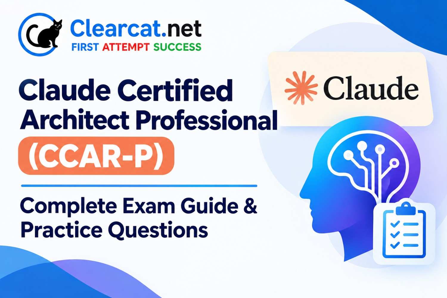 Claude Certified Architect Professional (CCAR-P): Complete Exam Guide & Practice Questions