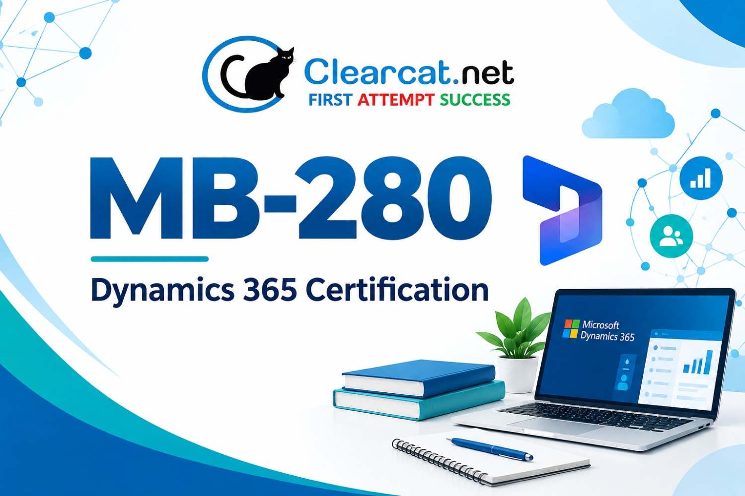 MB-280 Certification Guide: Exam Topics, Study Guide & Practice Questions