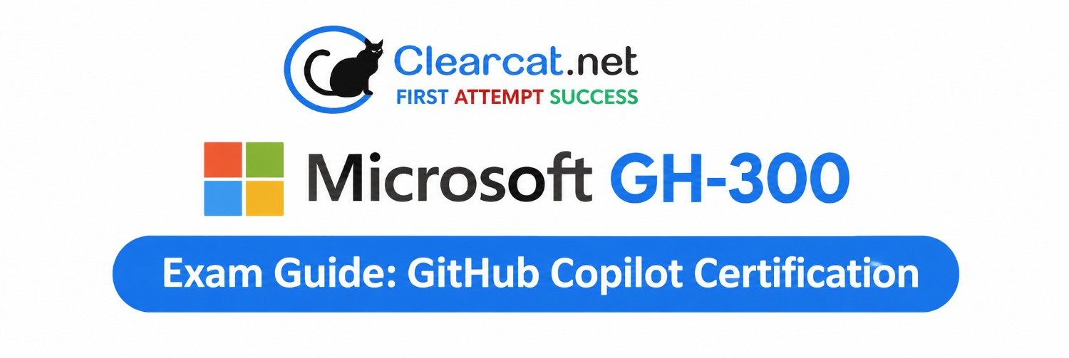 Microsoft GH-300 Exam Guide: GitHub Copilot Certification