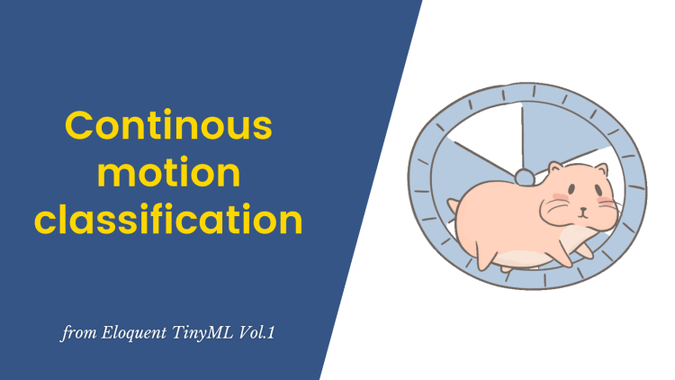 Continous Motion Classification