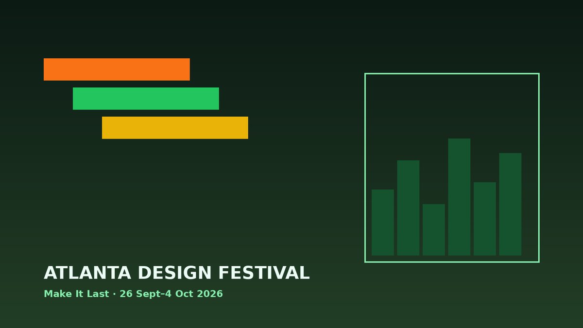 Editorial illustration with lasting green skyline blocks and orange-green-gold bars for Atlanta Design Festival 2026 Make It Last theme.