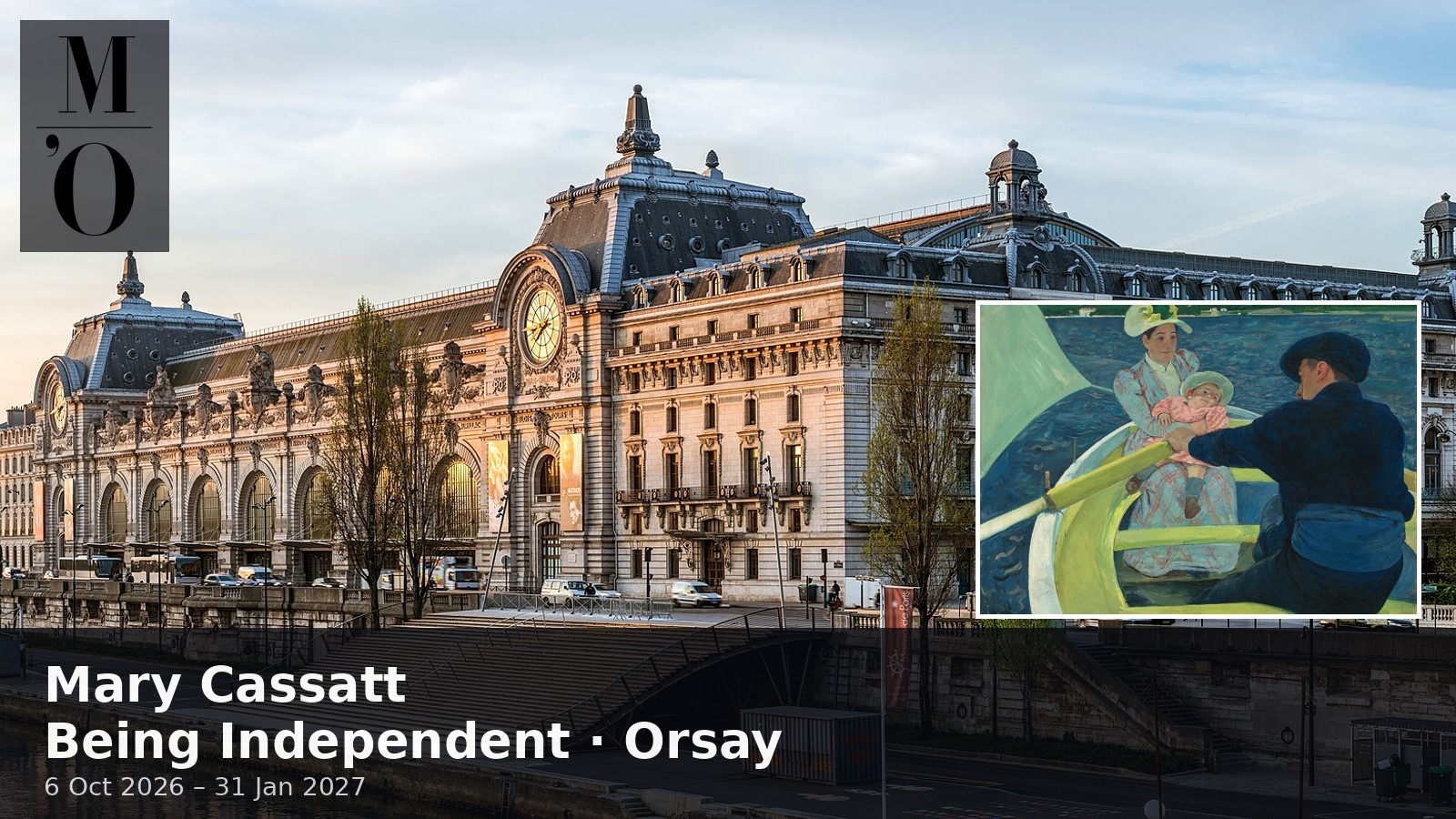 Photoreal Musée d'Orsay exterior with official museum logo for Mary Cassatt Being Independent 2026 exhibition guide — no AI face.