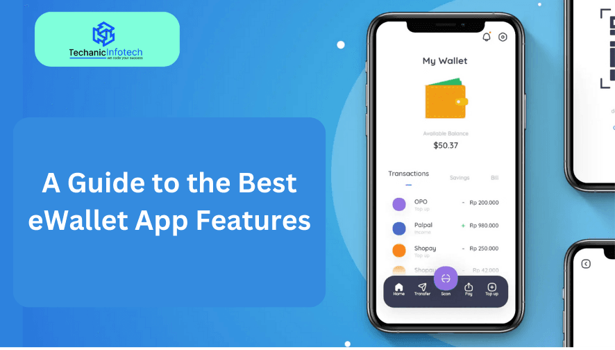 A Guide to the Best eWallet App Features
