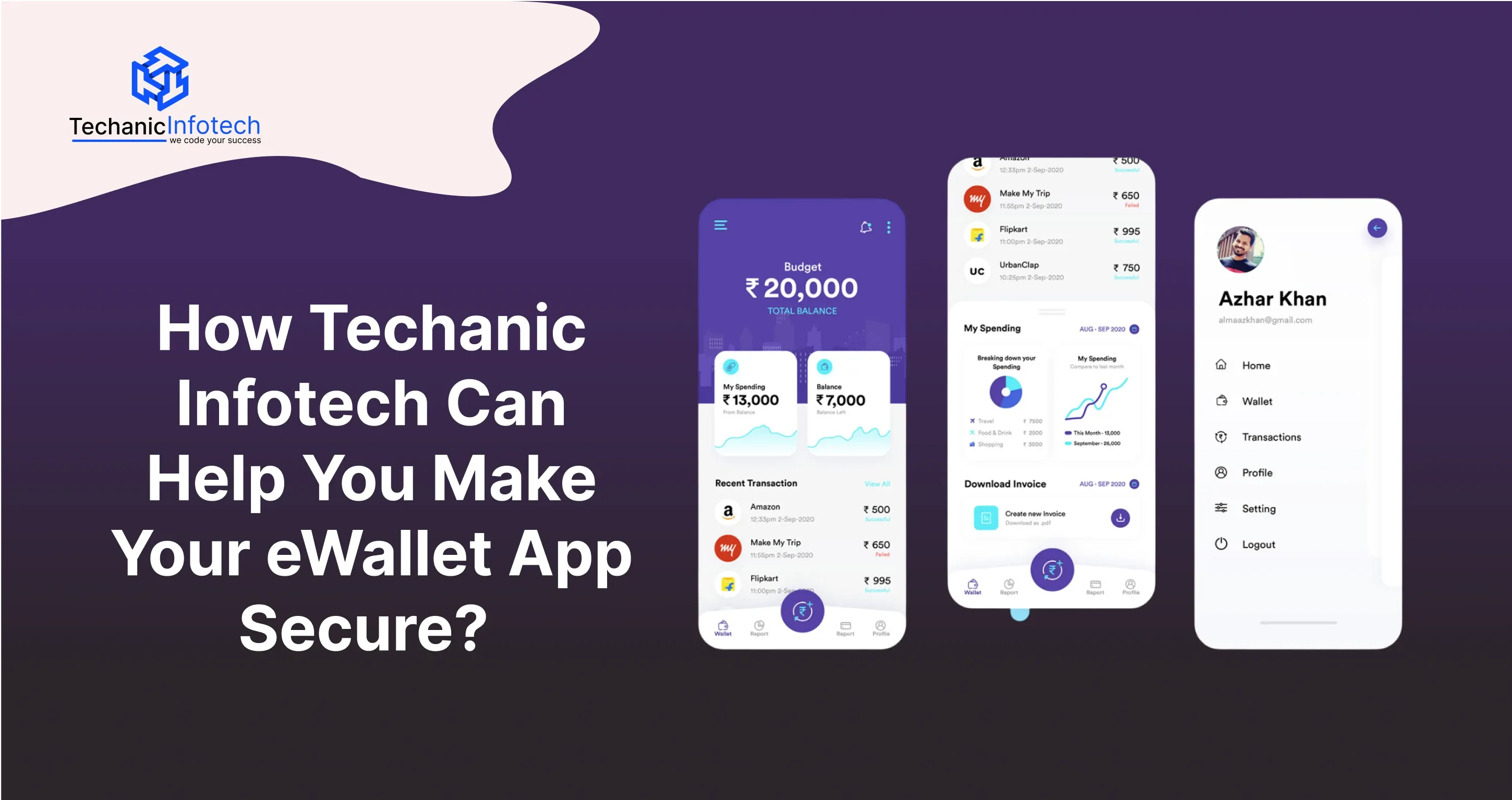 How Techanic Infotech Can Help You Make Your eWallet App Secure?