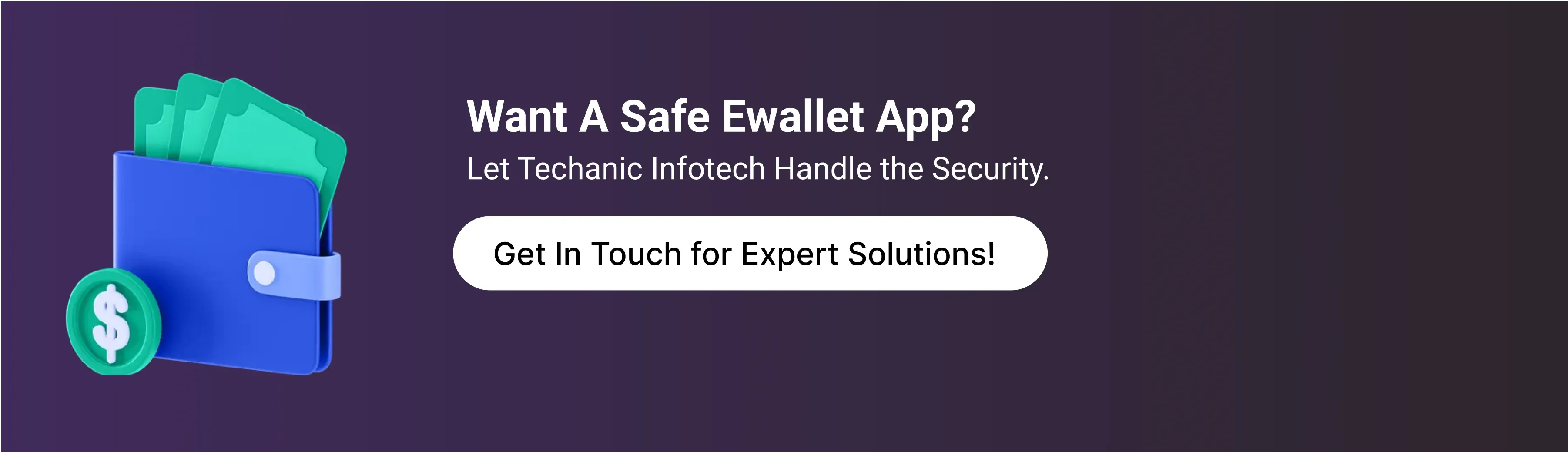 Want A Safe Ewallet App