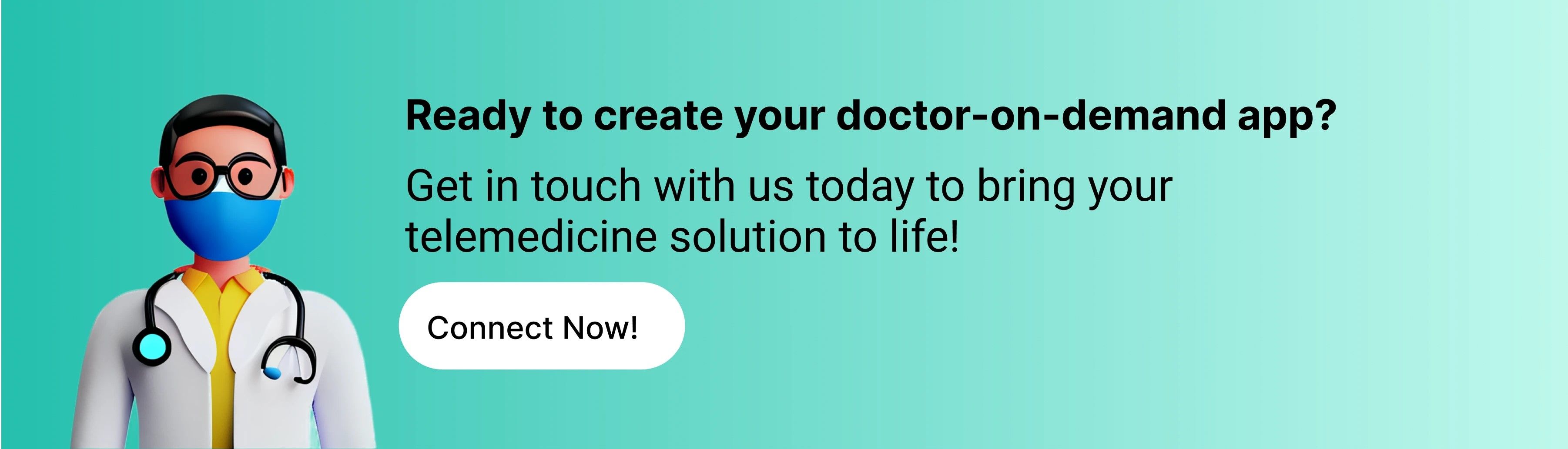 Ready to create your doctor-on-demand app