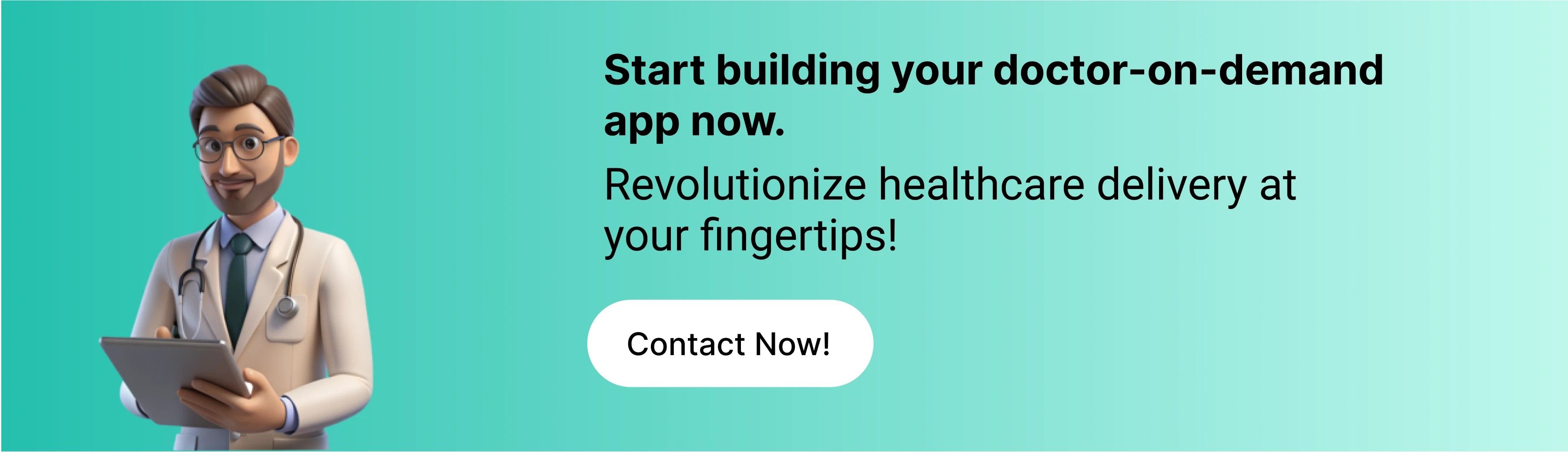 Start building your doctor-on-demand app now