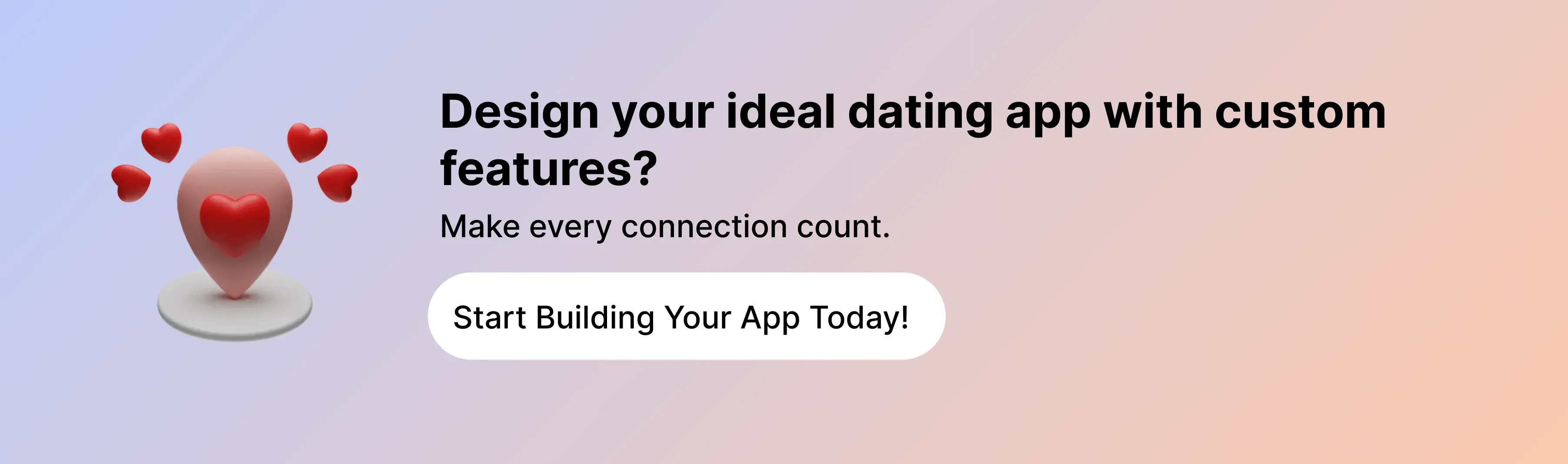 Design your ideal dating app with custom features