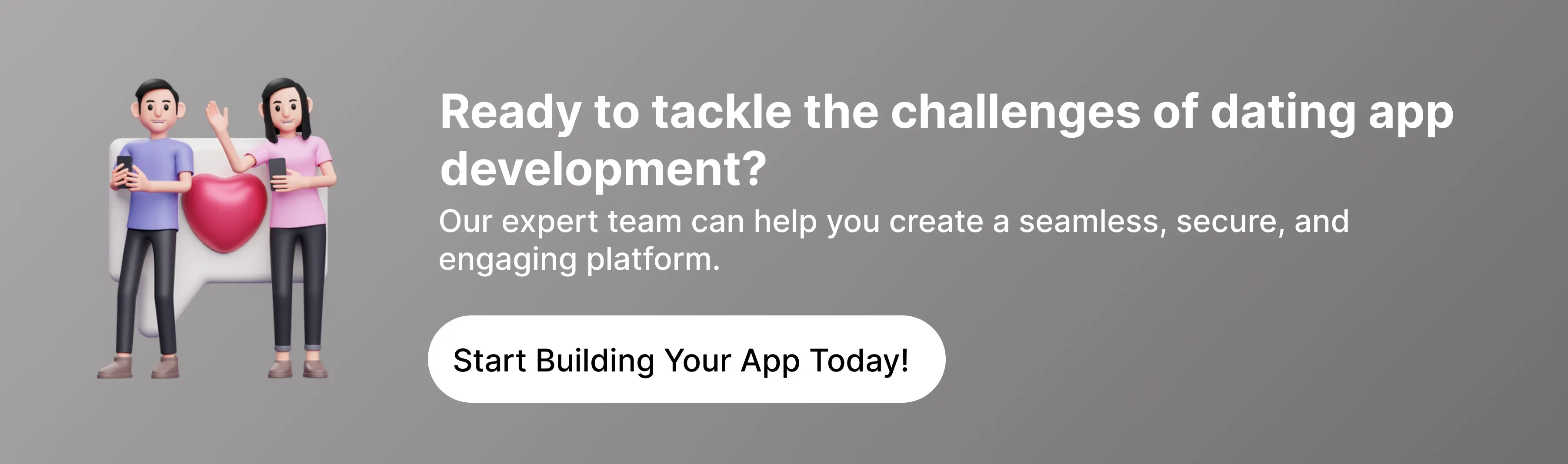 Ready to tackle the challenges of dating app development