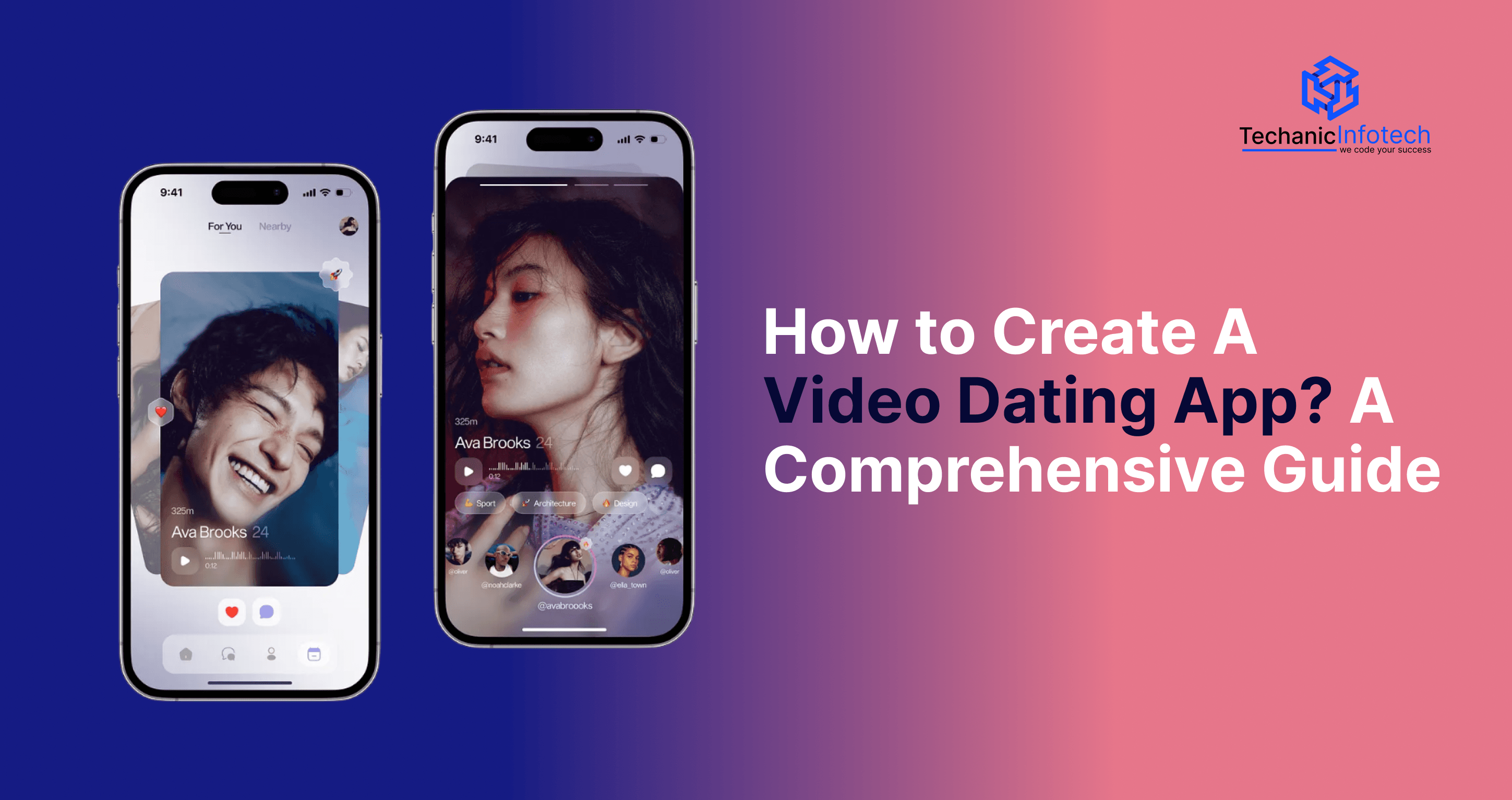 How to Create A Video Dating App? A Comprehensive Guide