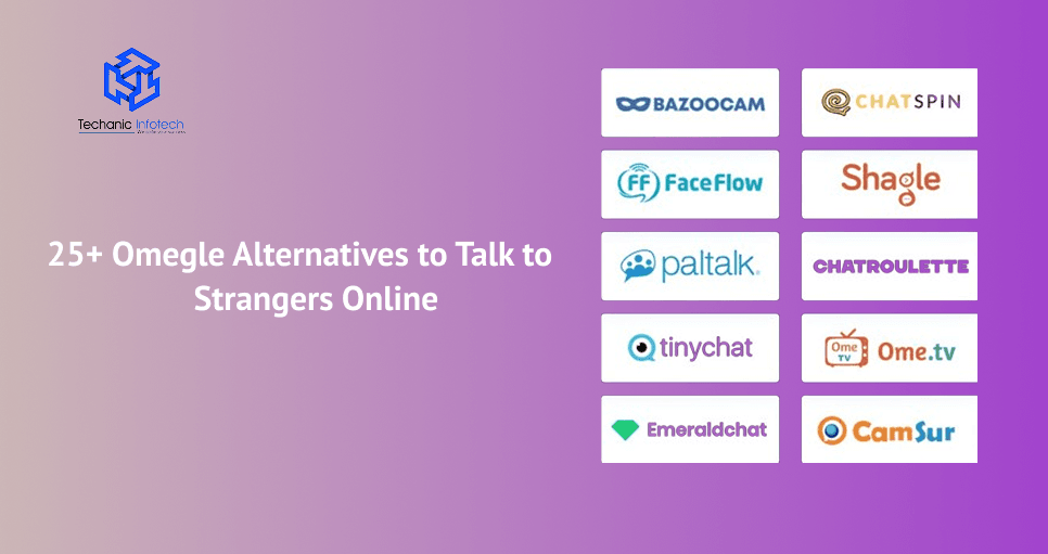 25+ Omegle Alternatives to Talk to Strangers Online