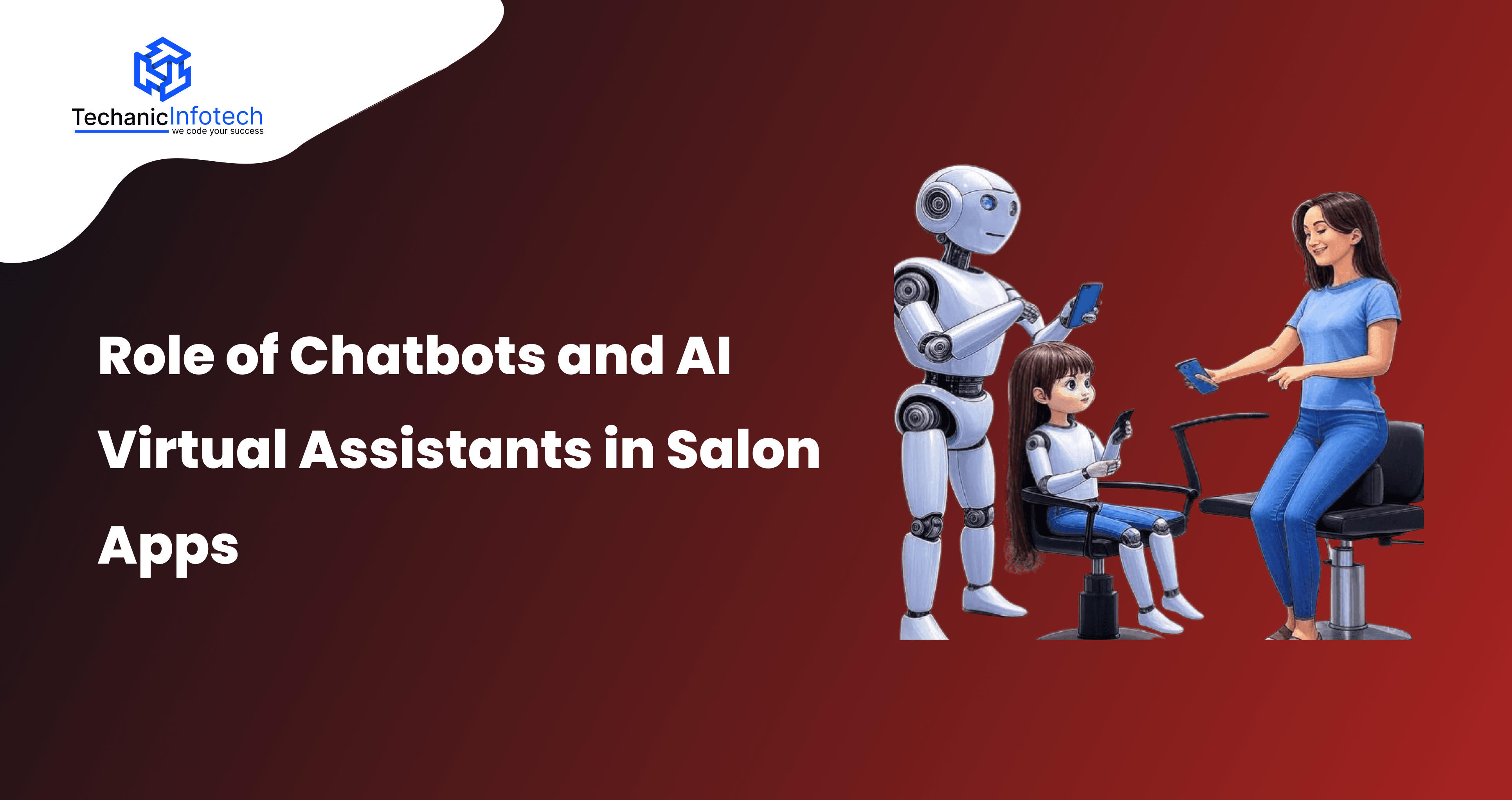 Role of Chatbots and AI Virtual Assistants in Salon Apps