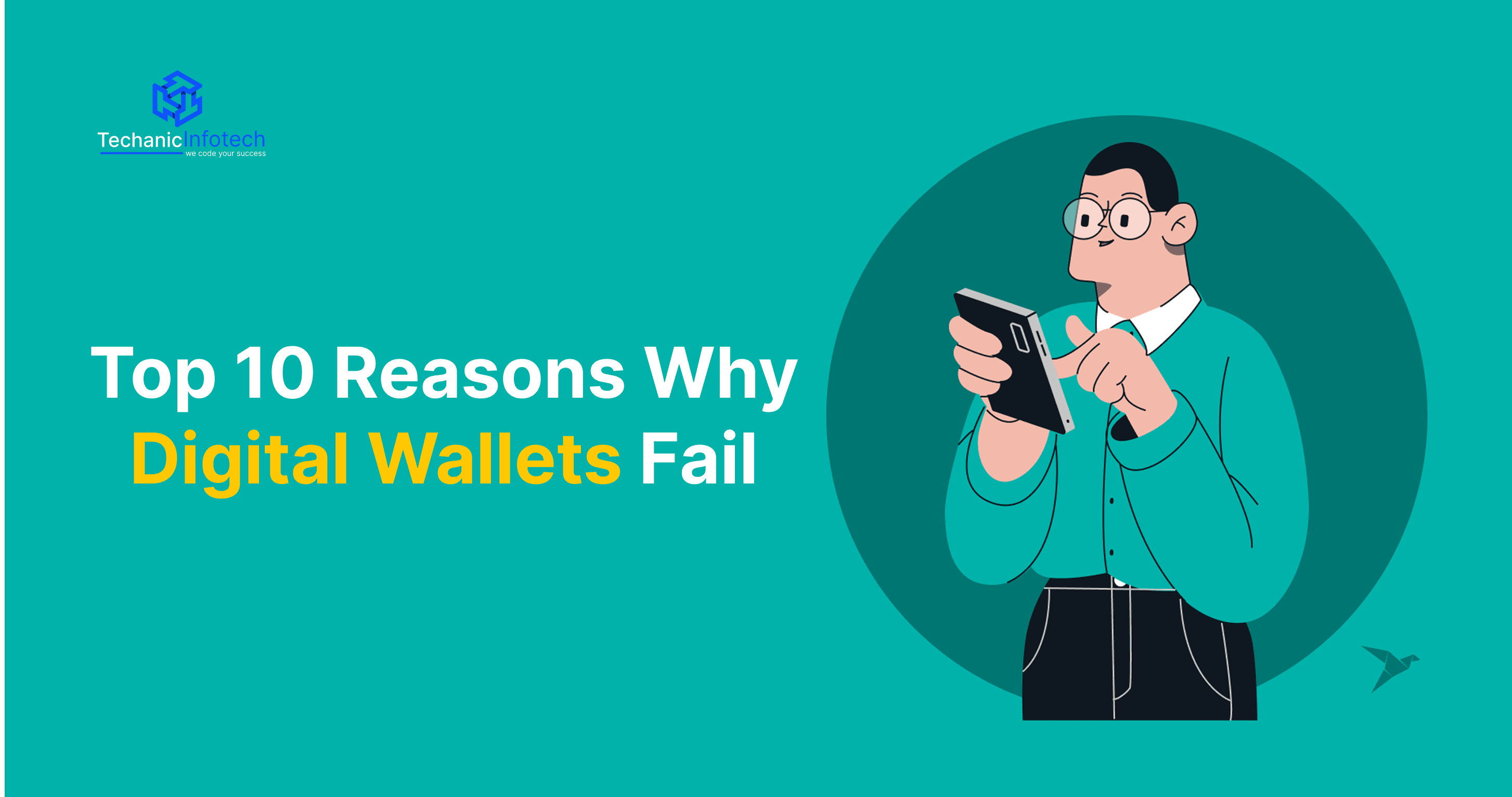 Top 10 Reasons Why Digital Wallets Fail
