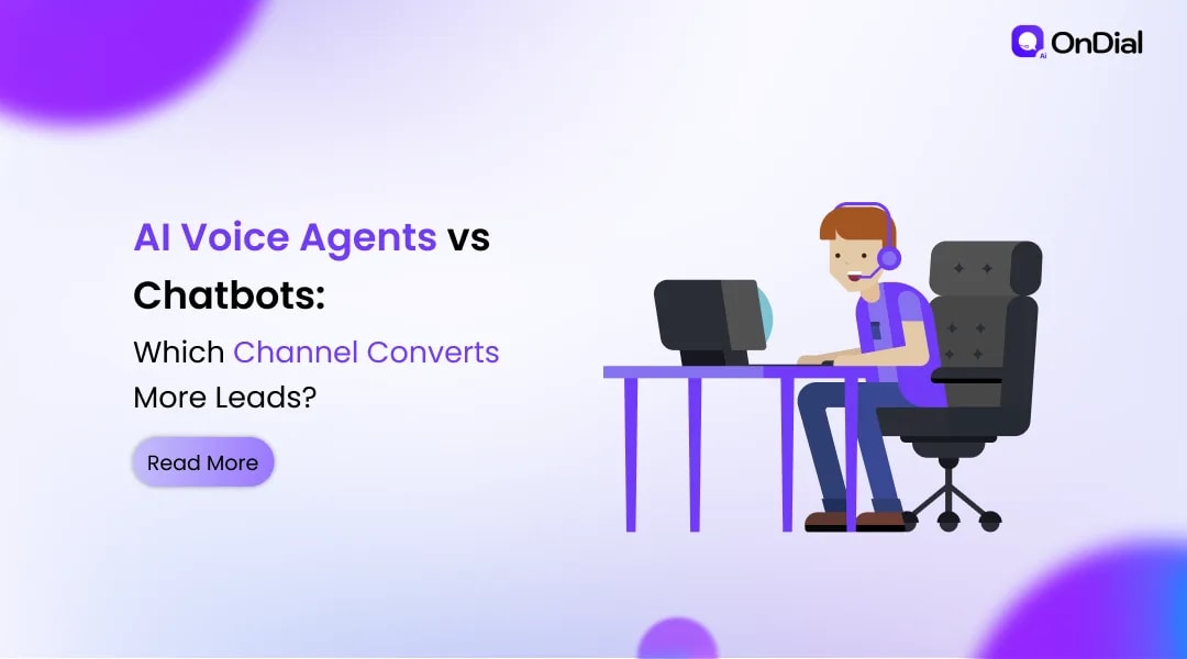 AI Voice Agents vs Chatbots for Lead Conversion | OnDial