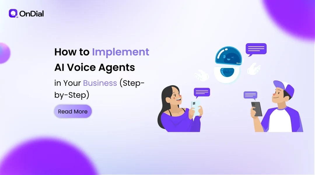 Implement AI Voice Agents in Your Business Step-by-Step
